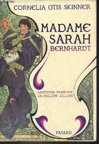 Madame Sarah Bernhardt.