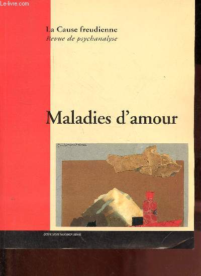 La Cause freudienne revue de psychanalyse n40 janvier 1999 - Maladies d'amour - L'amour quel triomphe ! - un rpartitoire sexuel - aprs la rptition - j'aime  vous ? - d'un amour qui saurait le semblant - l'laboration de la solitude ...