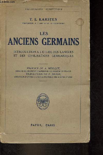 Les anciens germains - Introduction  l'tude des langues et des civilisations germaniques - Collection 