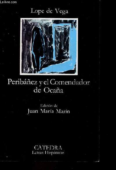 Peribanez y el Comendador de Ocana - vigesimotercera edicion.