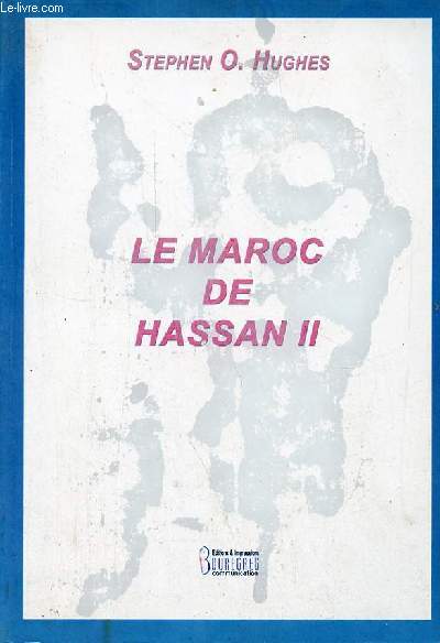 Le Maroc de Hassan II.