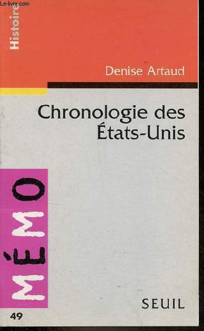 Chronologie des Etats-Unis - Collection Mmo Histoire n49.