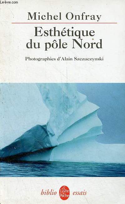 Esthtique du ple Nord - Stles hyperborennes - Collection le livre de poche biblio essais n4358.