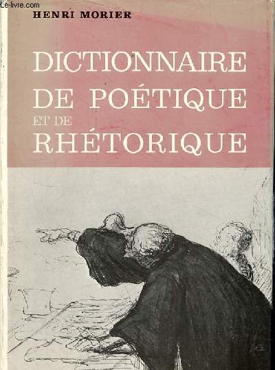 Dictionnaire de potique et de rhtorique.