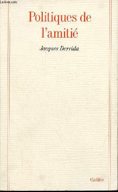 Politiques de l'amiti suivi de l'oreille de Heidegger - Collection 