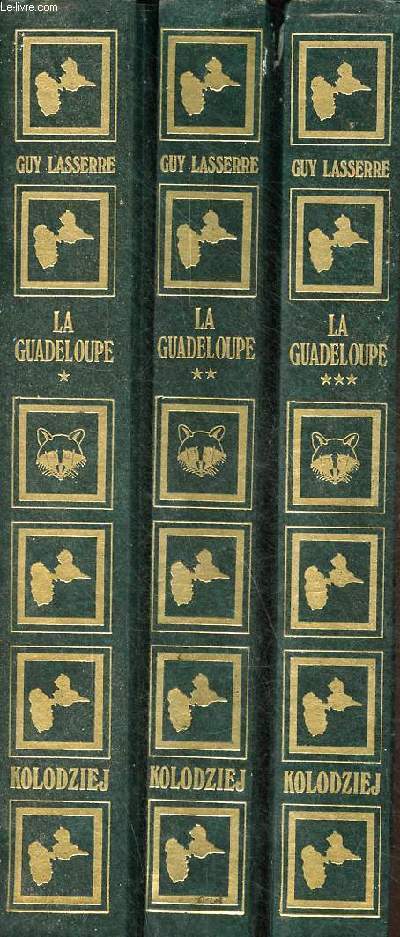 La Guadeloupe - Etude gographique - Tome 1 + 2 + 3 (3 volumes) - Tome 1 : la nature et les hommes - Tome 2 : les les et leurs problmes - Tome 3 : les les et leurs problmes.