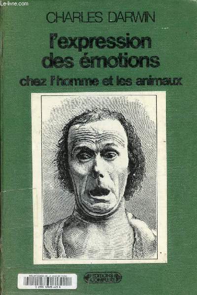 L'expression des motions chez l'homme et les animaux.