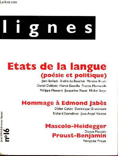 Lignes n16 juin 1992 - Etats de la langue (posie et politique) - Hommage  Edmond Jabs - Mascolo-Heidegger - Proust-Benjamin.