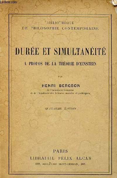 Dure et simultanit  propos de la thorie d'Einstein - 4e dition - Collection 