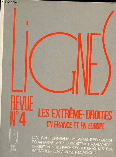 Lignes n4 octobre 1988 - Les Extrmes-Droites en France et en Europe - Le mal extrme - l'identit nationaliste - l'ternelle dcadence - de l'abb Grgoire  nos jours : le refus du particularisme juif dans la france moderne - intgrisme catholique ...