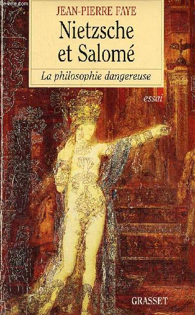 Nietzsche et Salom - La philosophie dangereuse - essai.