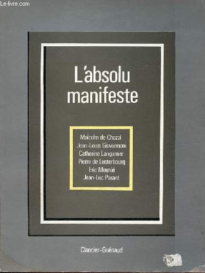 L'Absolu Manifeste.