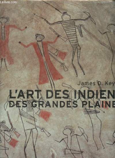 L'art des indiens des grandes plaines - Collection 
