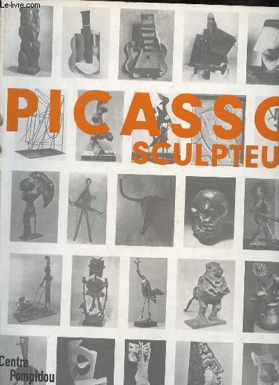 Picasso sculpteur.