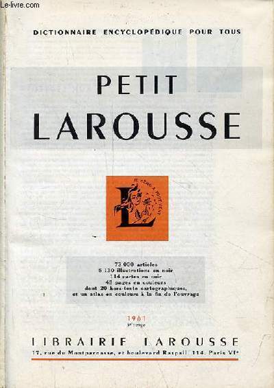 Petit Larousse - Dictionnaire encyclopdie pour tous.