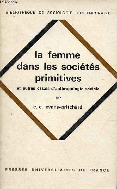La femme dans les socits primitives et autres essais d'anthropologie sociale - Collection 