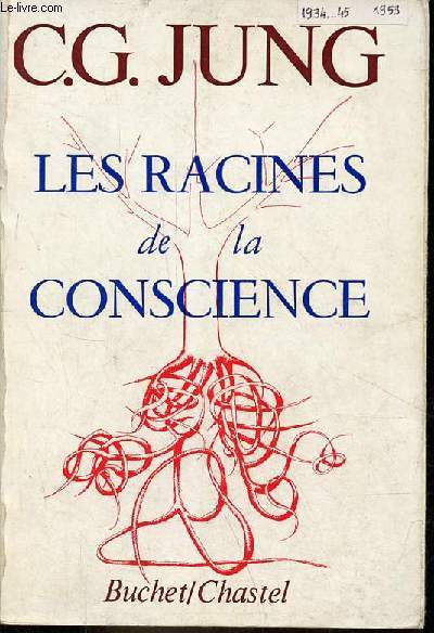 Les racines de la conscience - Etudes sur l'archtype.