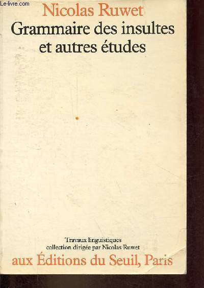 Grammaire des insultes et autres tudes - Collection 