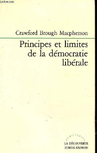 Principes et limites de la dmocratie librale - Collection 