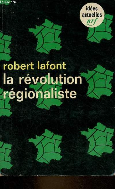 La rvolution rgionaliste - Collection 