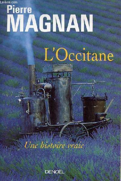 L'Occitane - Une histoire vraie.