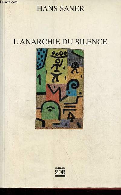 L'anarchie du silence.