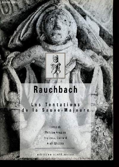 Rauchbach - Les Tentations de la Sauve-Majeure.