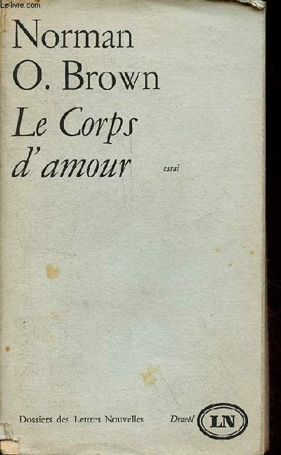 Le Corps d'amour - essai - Collection 