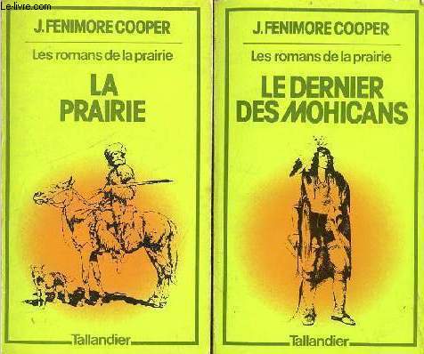 Lot de 2 livres les romans de la prairie : le dernier des mohicans + la prairie.