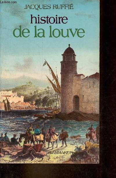 Histoire de la louve (d'aprs les notes d'Emile Dateu) - ddicace de l'auteur.