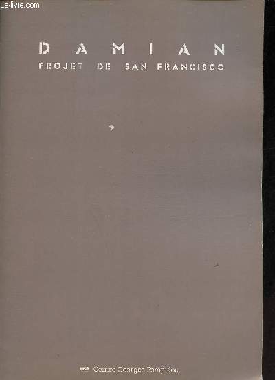 Damian projet de San Francisco - 16 avril - 9 juin 1980.