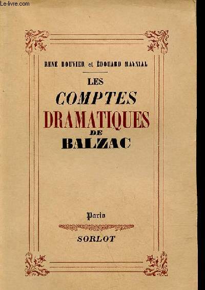 Les comptes dramatiques de Balzac.