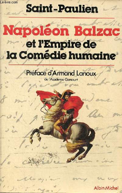 Napolon Balzac et l'Empire de la Comdie humaine.