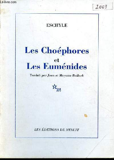 Les Chophores et les Eumnides - ddicace des traducteurs Jean et Mayotte Bollack.