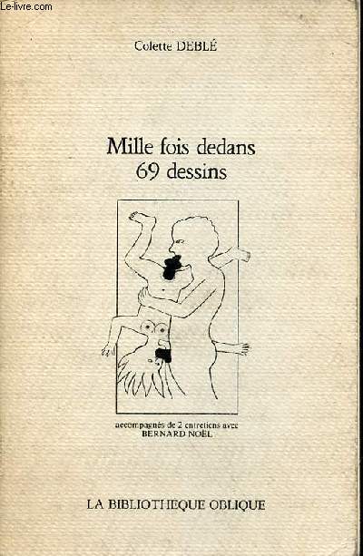 Mille fois dedans 69 dessins - Collection 