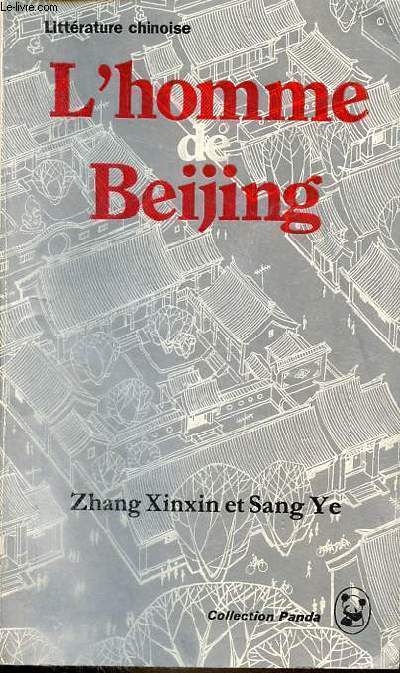 L'homme de Beijing - Collection Panda.