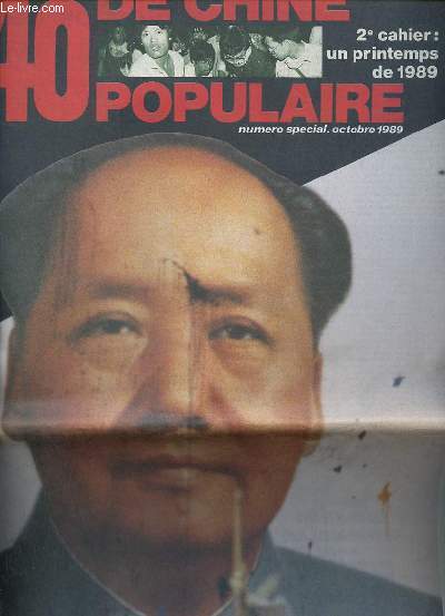 Le Monde numro special octobre 1989 - 40 ans de Chine populaire 2e cahier : un printemps de 1989.