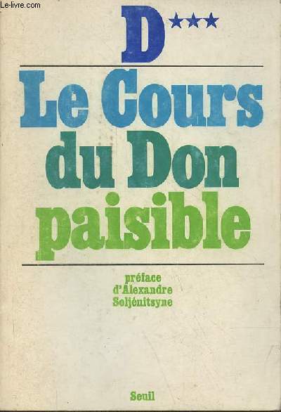 Le cours du don paisible - Enigmes d'un roman.