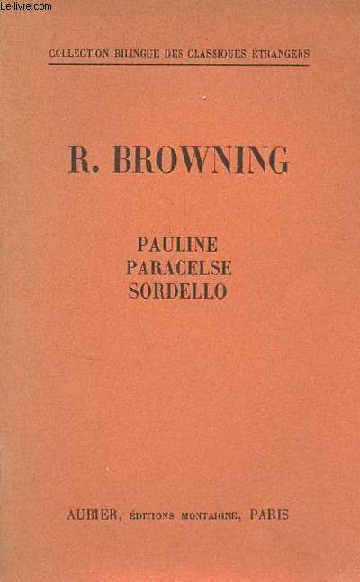 Pauline, Paracelse, Sordello - Collection bilingue des classiques trangers.