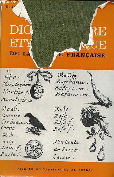 Dictionnaire tymologique de la langue franaise - 6e dition.