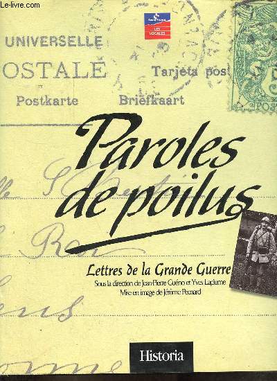 Paroles de poilus - Lettres de la Grande Guerre.