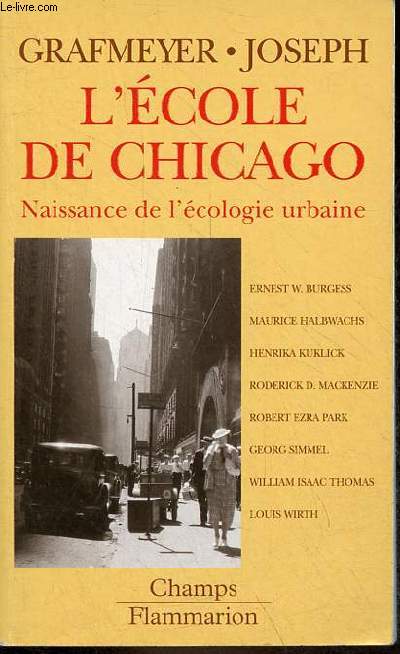 L'cole de Chicago - Naissance de l'cologie urbaine - Collection 