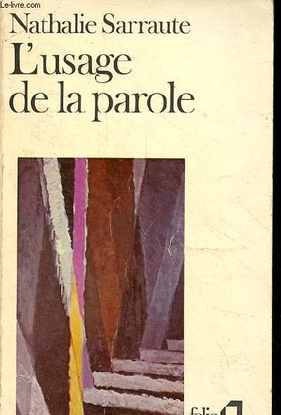 L'usage de la parole - Collection Folio n1435.