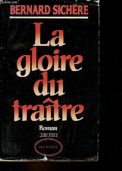 La gloire du tratre - Roman - Collection 