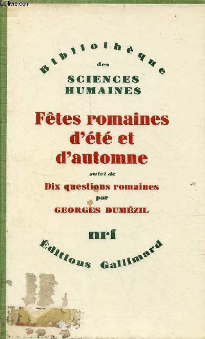 Ftes romaines d't et d'automne suivi de dix questions romaines - Collection 