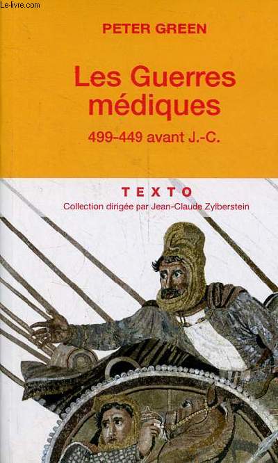 Les Guerres mdiques 499-449 avant J.-C. - Collection 