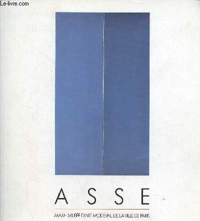 Genevive Asse peintures 1942-1988 - 9 juin 1988 - 18 septembre 1988 Mam Muse d'art moderne de la ville de Paris.