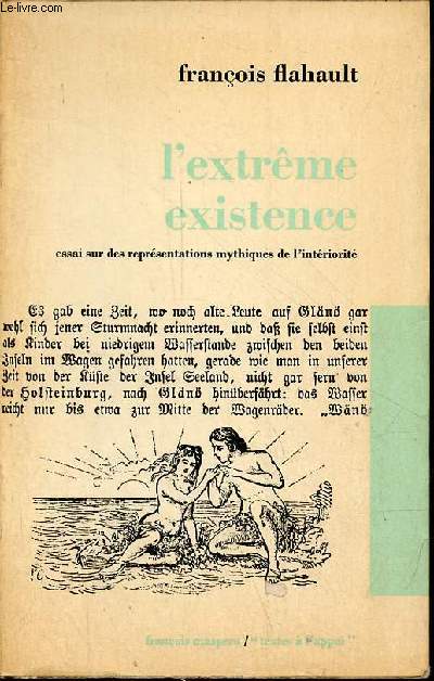 L'extrme existence - Essai sur des reprsentations mythiques de l'intriorit - Collection 