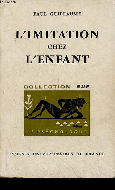 L'imitation chez l'enfant - Nouvelle dition - Collection 