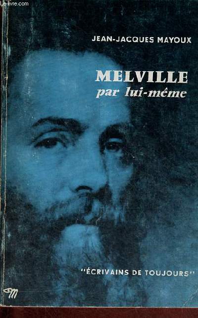 Melville par lui-mme - Collection 